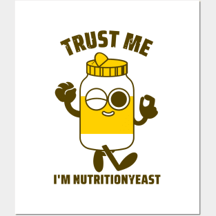 Trust me I'm nutrition yeast Posters and Art